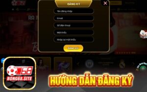 Hướng dẫn đăng ký Bong68